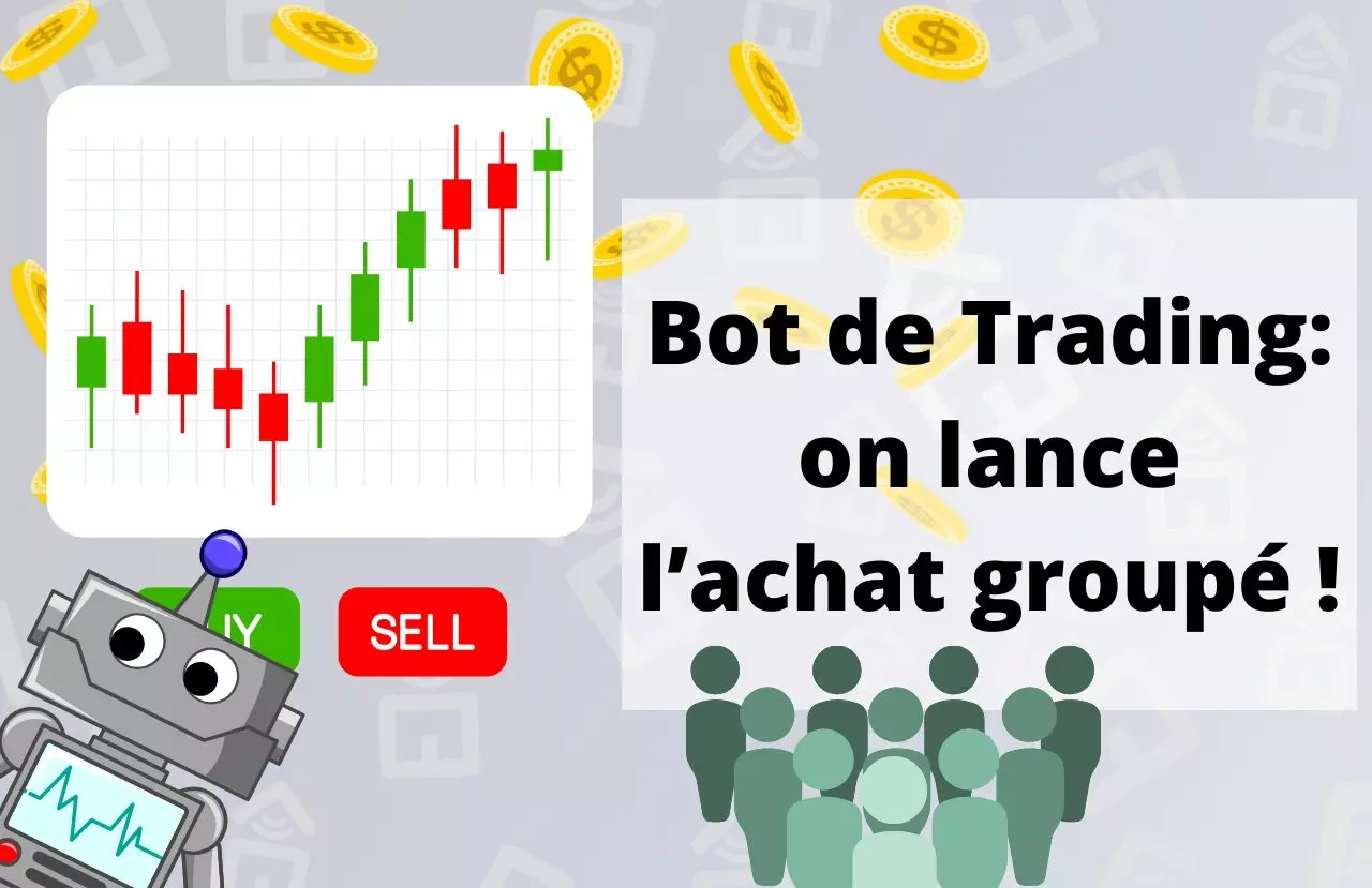 Achat Groupe Bot Trading